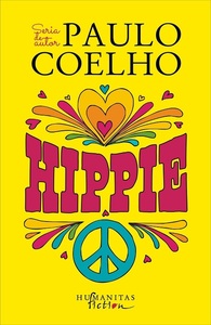 "Hippie", "cel mai autobiografic roman al lui Paulo Coelho", va fi lansat în librării pe 1 octombrie