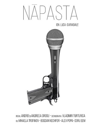 Spectacolul "Năpasta", versiune regizorală a dramei omonime, de I.L. Caragiale, va avea premiera la Teatrul Excelsior