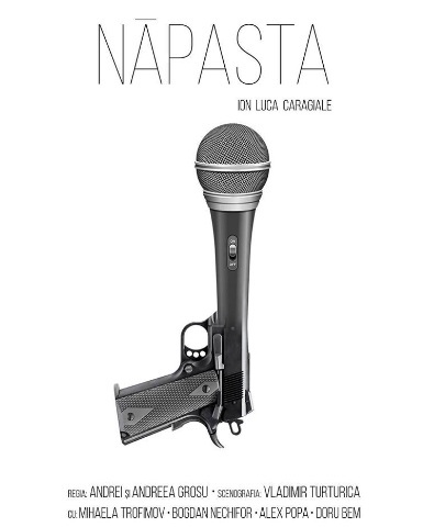 Spectacolul "Năpasta", versiune regizorală a dramei omonime, de I.L. Caragiale, va avea premiera la Teatrul Excelsior