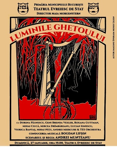 "Luminile ghetoului", un spectacol dedicat Zilei Internaţionale a Holocaustului, în premieră la TES