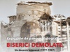 Imagini de arhivă cu bisericile ortodoxe demolate în Bucureşti între 1977 şi 1987, la Biblioteca Academiei Române