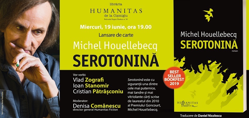 Romanul "Serotonină", de Michel Houellebecq, lansat la Librăria Humanitas de la Cişmigiu