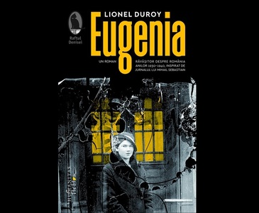 Scriitorul francez Lionel Duroy va prezenta la Bucureşti şi la Iaşi romanul „Eugenia”, inspirat de „Jurnalul” lui Mihail Sebastian