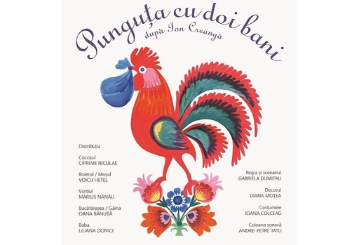 „Punguţa cu doi bani”, spectacol interactiv, o nouă premieră la Teatrul „Ion Creangă”

