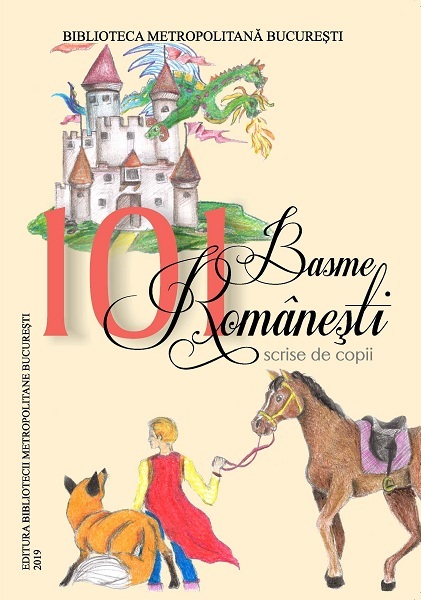 "101 Basme Româneşti", volum scris de copii pe durata vacanţei de vară, va fi lansat la Palatul Naţional al Copiilor