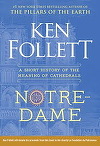 Volumul "Notre-Dame", scris de Ken Follett după incendiul catedralei de anul trecut, va apărea la editura Rao în ianuarie