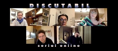 Vlad Zamfirescu, Şerban Pavlu, Marius Manole, Carmen Tănase, Nadiana Sălăgean, în primul serial online "Discutabil", difuzat vineri