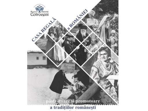 Expoziţia „Casa Regală a României, păstrătoare şi promotoare a tradiţiilor româneşti”, deschisă marţi la Muzeul Naţional Cotroceni