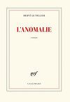 Romanul "L'Anomalie", marele câştigător Goncourt 2020, va apărea în România în colecţia Anansi. World Fiction