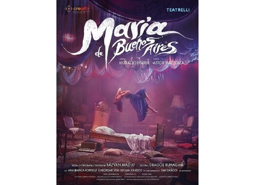 Teatrelli se redeschide cu premiera "Maria de Buenos Aires" - un spectacol-eveniment de Răzvan Mazilu
