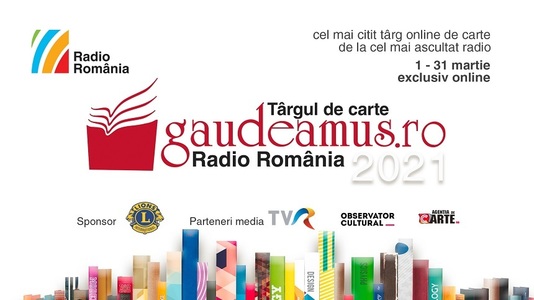 Târgul de Carte Gaudeamus Radio România - ediţie maraton online între 1 şi 31 martie