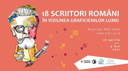 „18 scriitori români în viziunea graficienilor lumii”, expoziţie a Muzeului Naţional al Literaturii Române la mall