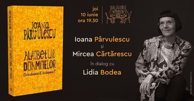 "Alfabetul doamnelor. De la doamna B. la doamna T.", o tipologie a personajelor feminine din literatura română de Ioana Pârvulescu, lansată la Librăria Humanitas Kretzulescu