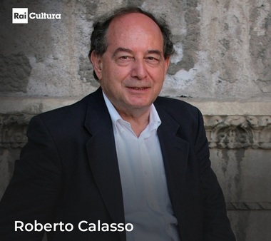 Scriitorul şi editorul italian Roberto Calasso a murit