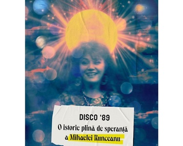 „Disco ’89” - Viaţa şi moartea Mihaelei Runceanu, subiectul unor spectacole la Teatrul Apollo111