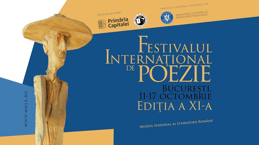 Festivalul Internaţional de Poezie Bucureşti, ediţia a XI-a, are loc în perioada 11 - 17 octombrie. Tema: "Vremuri în schimbare"