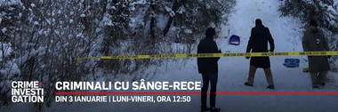 „Criminali cu sânge-rece”, „Copii după gratii”, între recomandările lunii ianuarie la postul Crime+Investigation