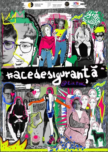 Premieră: #acedesiguranţă, un spectacol-instalaţie gândit să se joace pe TikTok, dar şi în patru teatre din ţară