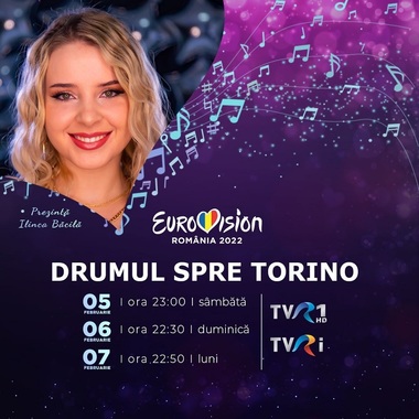 Eurovision 2022 - Programele dedicate semifinalei Selecţiei Naţionale încep sâmbătă, la TVR. Melodia care va reprezenta România la Torino, aleasă pe 5 martie