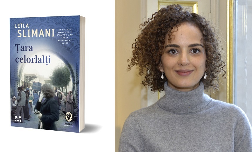 „Ţara celorlalţi”, o nouă traducere în română din opera scriitoarei Leïlei Slimani