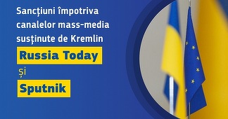 Ucraina - Sancţiuni împotriva canalelor mass-media susţinute de Kremlin Russia Today şi Sputnik. Toate licenţele, autorizaţiile şi acordurile de distribuţie relevante sunt suspendate