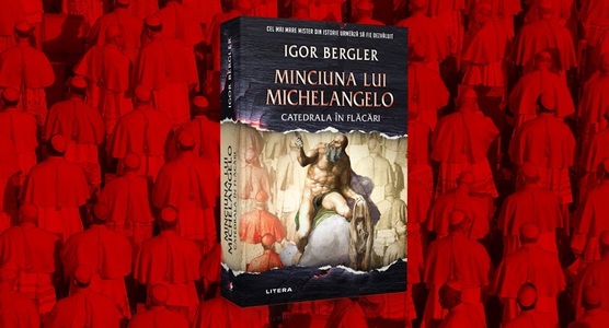 "Minciuna lui Michelangelo", de Igor Bergler, a depăşit 150.000 de exemplare vândute în mai puţin de şase luni de la apariţie