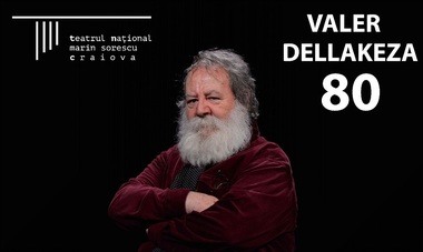Valer Dellakeza, marele actor al Naţionalului craiovean, omagiat de Ziua Mondială a Teatrului