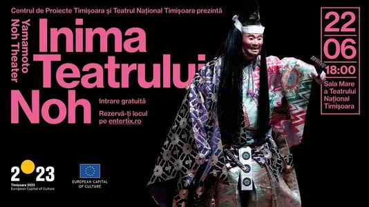 Timişoara: Spectacol de teatru în stil Noh, una dintre cele mai vechi forme de teatru tradiţional japonez, inclus în patrimoniul UNESCO/ Intrarea este liberă