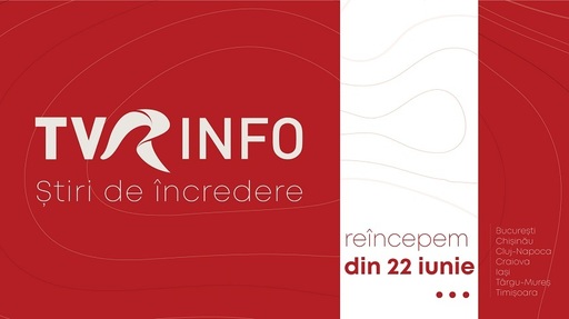TVR INFO, canalul de ştiri al Televiziunii Române, emite din 22 iunie