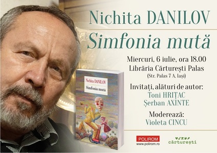 Scriitorul Nichita Danilov se va întâlni cu cititorii la Librăria Cărtureşti Palas Iaşi