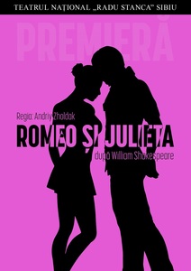 Premieră la Teatrul Naţional „Radu Stanca” Sibiu: „Romeo şi Julieta”, în regia lui Andriy Zholdak