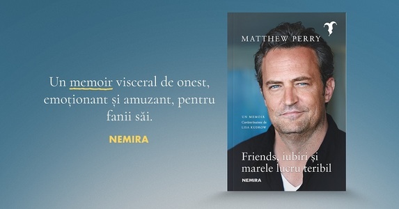 Cartea „Friends, iubiri şi marele lucru teribil” scrisă de actorul Matthew Perry, în curând în România la editura Nemira