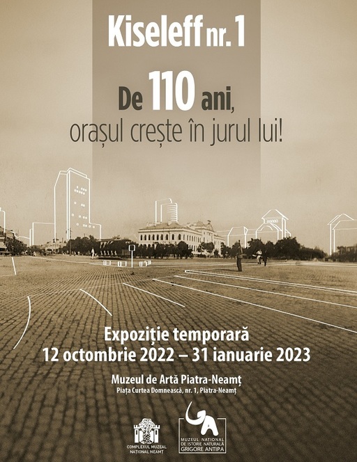 Expoziţia temporară "Kiseleff nr. 1", despre momente prin care a trecut clădirea Muzeului "Antipa" în 110 ani de existenţă, deschisă la Piatra-Neamţ