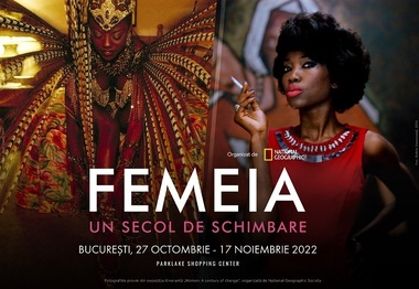 National Geographic prezintă la Bucureşti expoziţia „Femeia: Un secol de schimbare”. Trei românce au fost incluse în rândul personalităţilor remarcabile cuprinse în cadrul prezentării