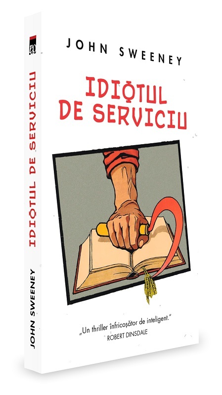 "Idiotul de serviciu", istoria primei mari minciuni sovietice, scrisă jurnalistul John Sweeney, a apărut în română