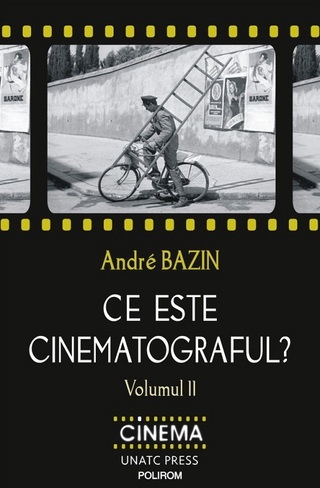 Volum din proiectul „Ce este cinematograful?”, un text fundamental pentru estetica filmului, semnat de André Bazin, lansat la Gaudeamus