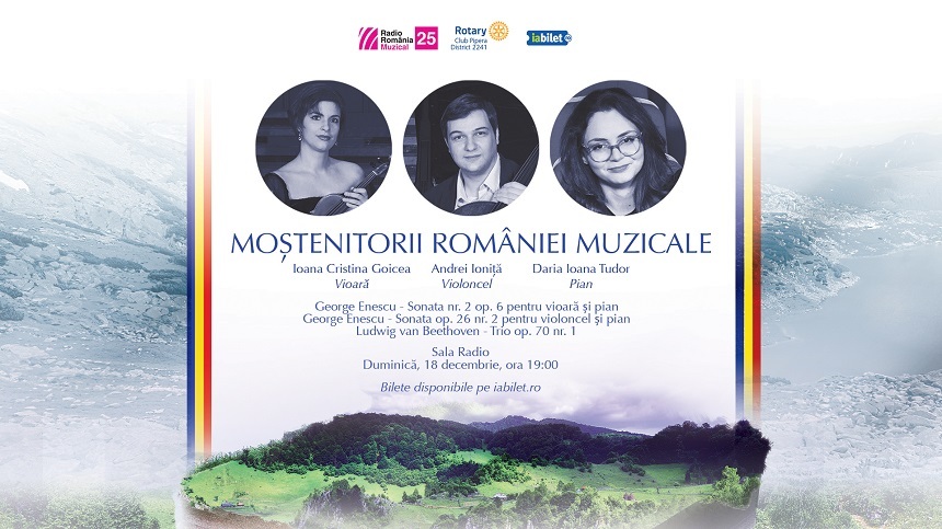 Muzicienii Ioana Cristina Goicea, Andrei Ioniţă şi Daria Tudor prezintă de Crăciun un concert cameral la Sala Radio