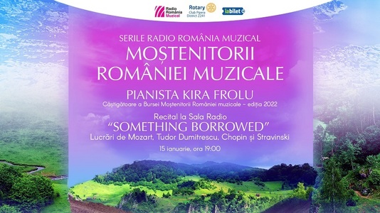 "Moştenitorii României muzicale" - Turneu susţinut de pianista Kira Frolu la Braşov, Bucureşti şi Timişoara