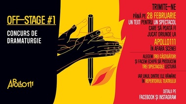 Apollo111 Teatrul lansează prima ediţie a concursului de dramaturgie Off-Stage

