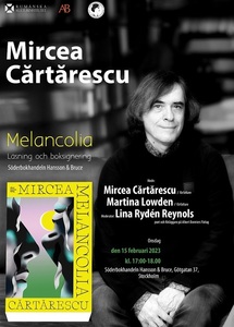 Institutul Cultural Român organizează evenimente literare în Germania, Austria, Mexic, Norvegia şi Suedia. Mircea Cărtărescu lansează „Melancolia” în limba suedeză 