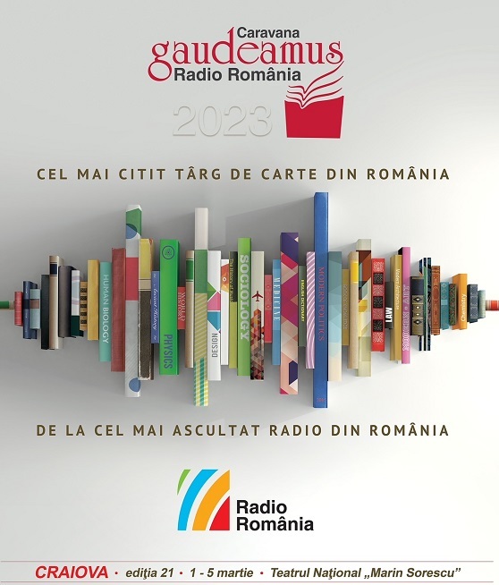 Târgul de Carte Gaudeamus Radio România are loc în perioada 1 - 5 martie la Teatrul Naţional „Marin Sorescu"