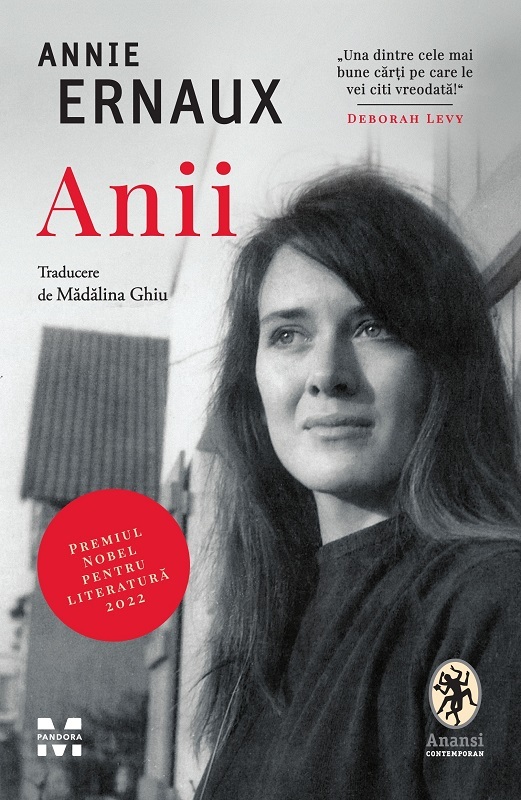 "Anii", roman esenţial din opera lui Annie Ernaux, laureata Nobelului pentru Literatură din 2022, tradus în limba română