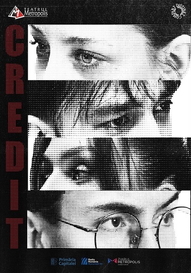 Spectacolul "Credit", în premieră la Teatrul Tineretului Metropolis