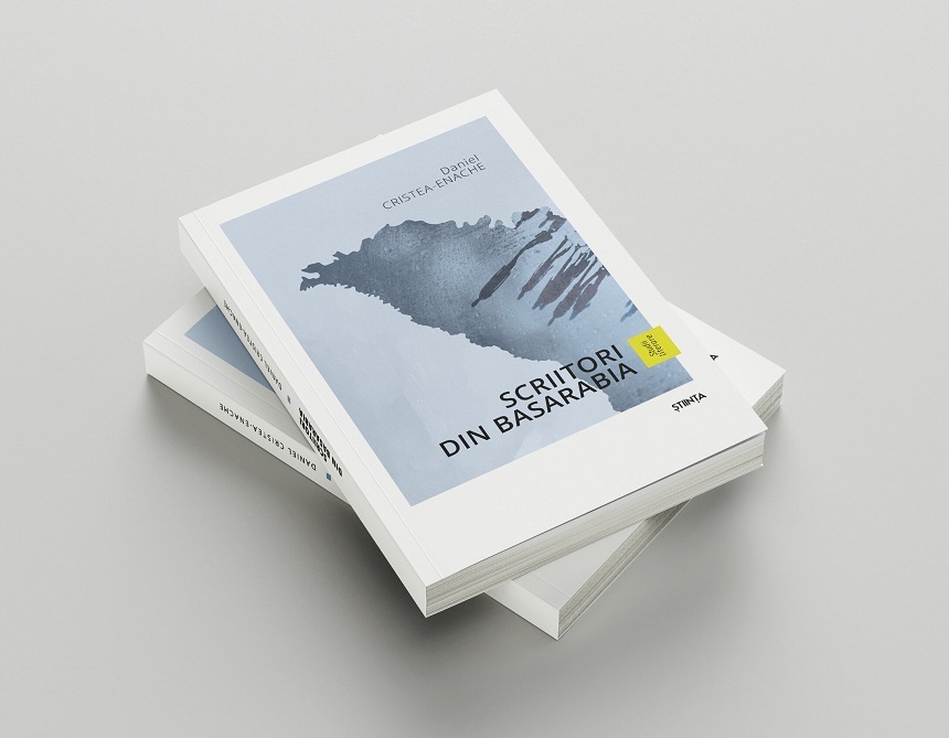"Scriitori din Basarabia", volum semnat de criticul Daniel Cristea-Enache, va fi lansat la Chişinău