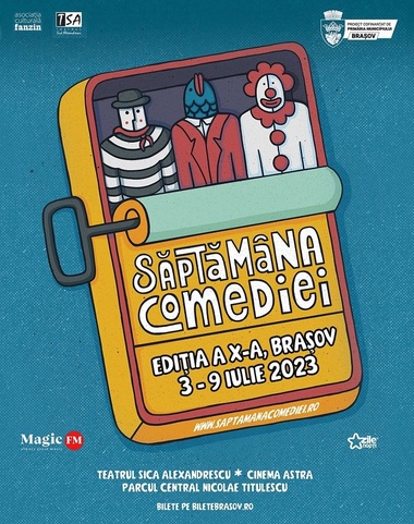 Festivalul Săptămâna Comediei va avea loc la Braşov în perioada 3-9 iulie