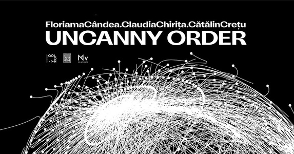 Uncanny Order - instalaţii interactive ce îmbină arta şi ştiinţa, între 16 şi 30 iunie la Timişoara