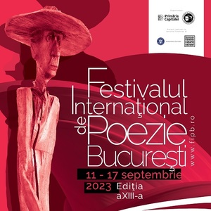 Mai mult de 170 de poeţi din 27 de ţări de pe patru continente, prezenţi la Festivalul Internaţional de Poezie de la Bucureşti