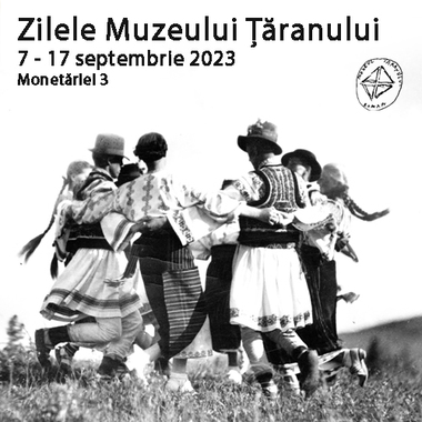 Zilele Muzeului Ţăranului, în perioada 7-17 septembrie: Expoziţii noi, ateliere, târg de icoane şi proiecţii de film 