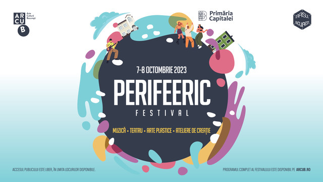 Festivalul PeriFEERIC va transforma cartierele bucureştene în spaţii pentru tururi ghidate, treasure hunt, concerte, între 7 şi 8 octombrie
