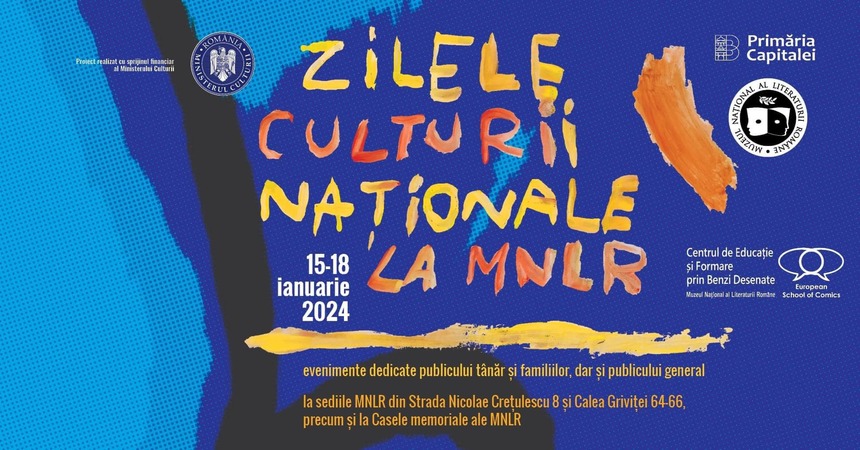 Mai multe manifestări artistice vor avea loc în Capitală, de Zilele Culturii Naţionale, în perioada 15 - 18 ianuarie